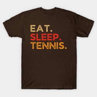 Eat Sleep Tennis Repeat Retro Vintage Funny Tennis Player Dad T-Shirt